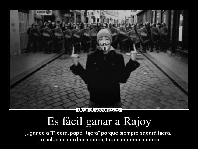 Es fácil ganar a Rajoy -