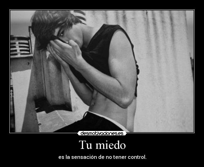 carteles miedo miedo desmotivaciones