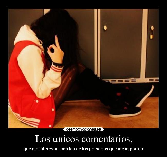 Los unicos comentarios, -