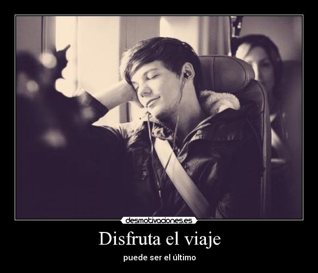 Disfruta el viaje - 