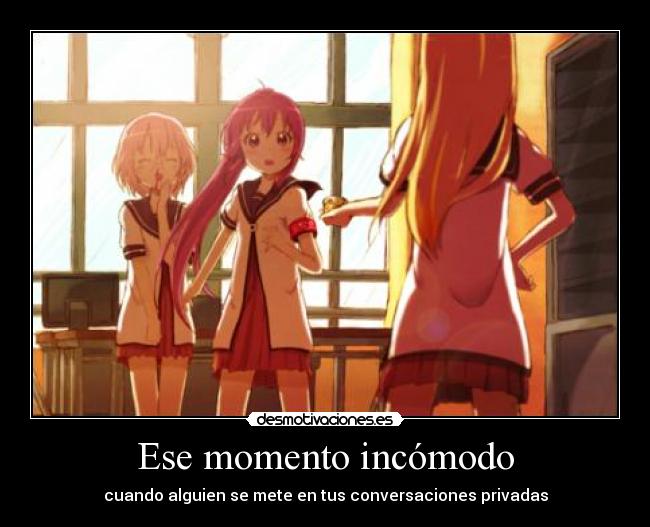 Ese momento incómodo - cuando alguien se mete en tus conversaciones privadas