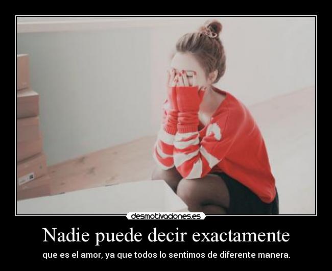 Nadie puede decir exactamente - 