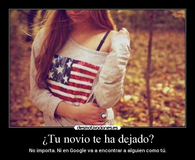 ¿Tu novio te ha dejado? - 