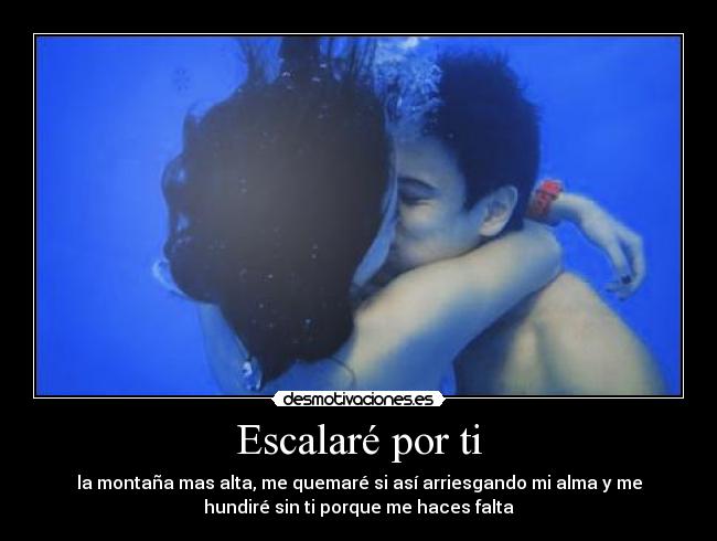 Escalaré por ti - 