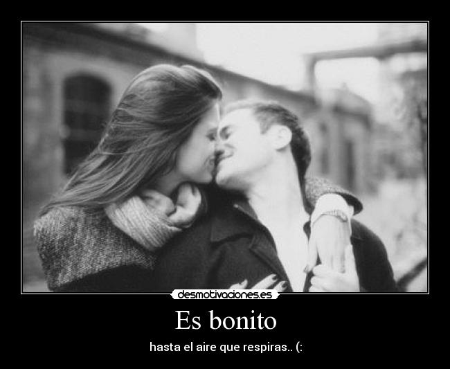 Es bonito - 