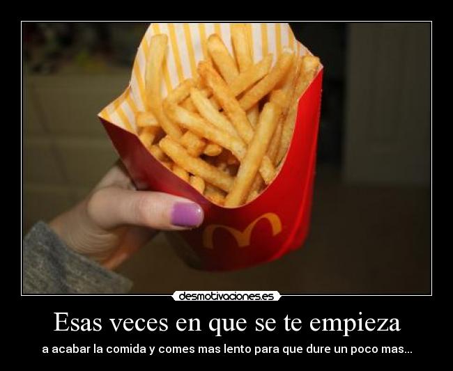 Esas veces en que se te empieza - 