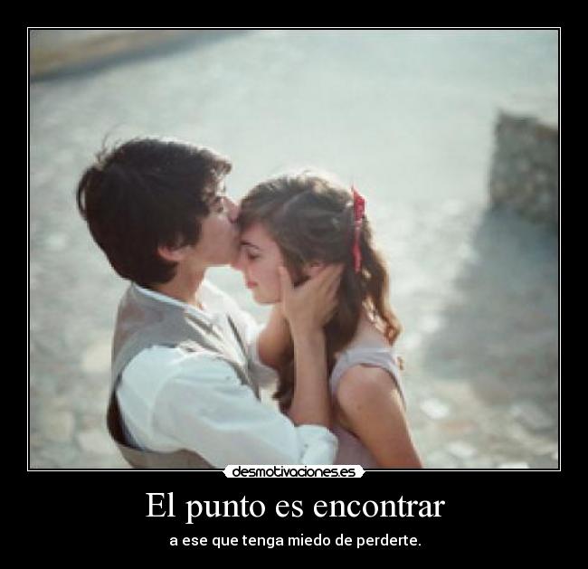 El punto es encontrar - 