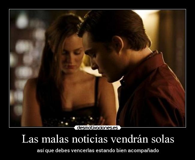 Las malas noticias vendrán solas - 