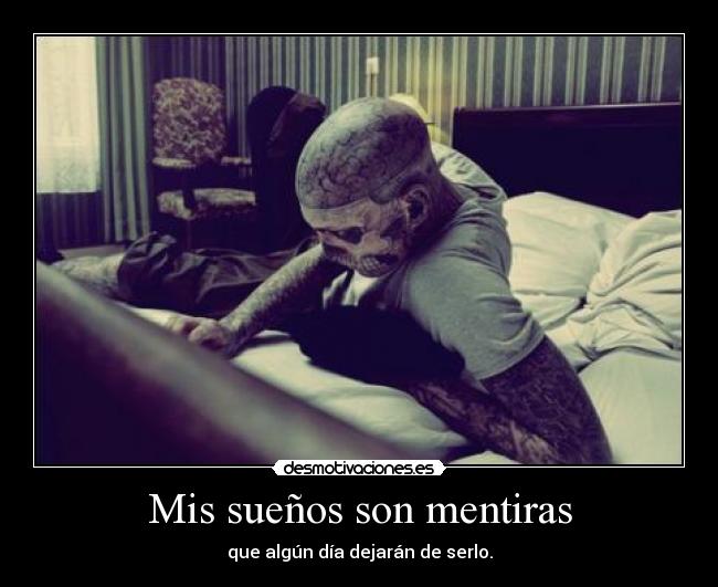 Mis sueños son mentiras - 