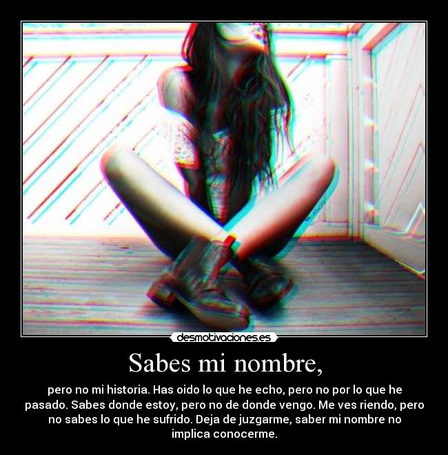 Sabes mi nombre, - 