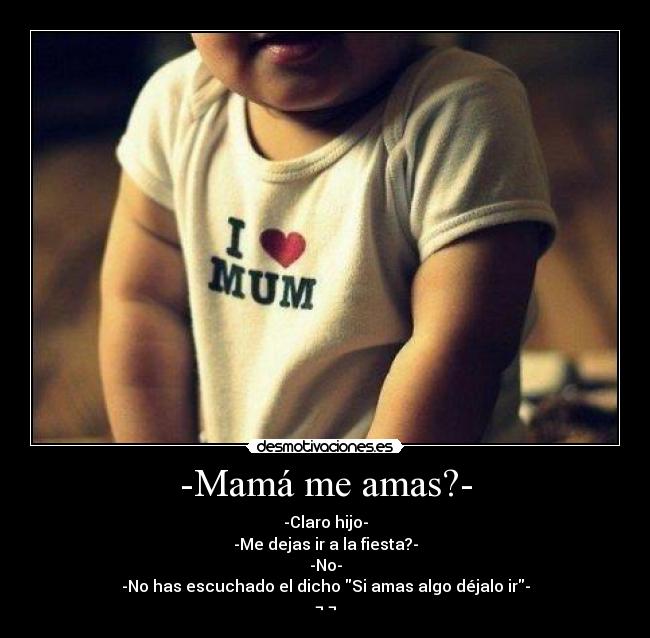 carteles mama quieres bla blabla desmotivaciones