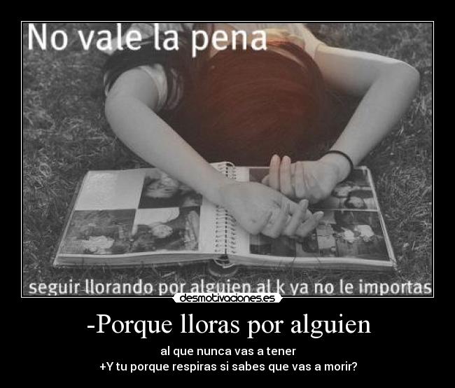 -Porque lloras por alguien - 