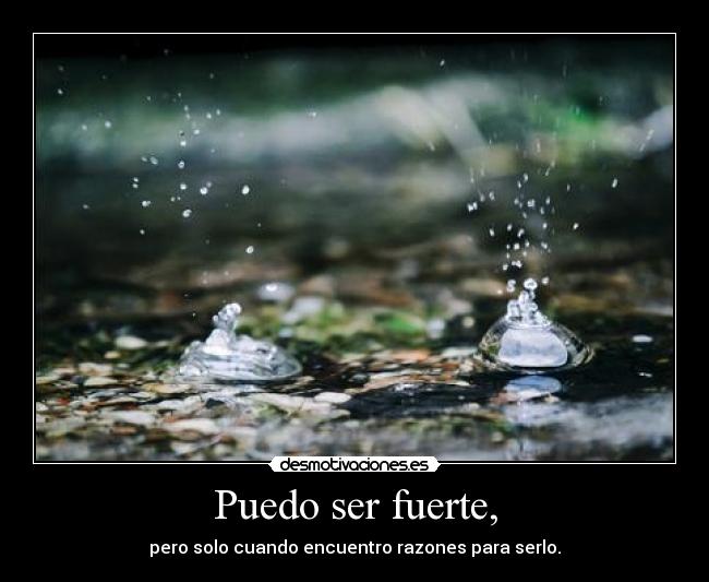 Puedo ser fuerte, - 