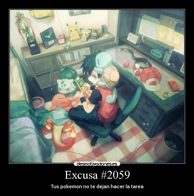 carteles pokemon excusa numero dejan hacer tarea desmotivaciones