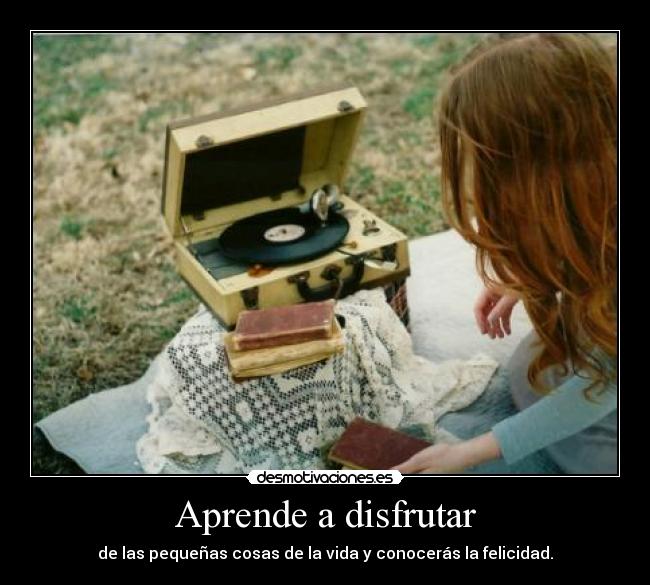 Aprende a disfrutar - 