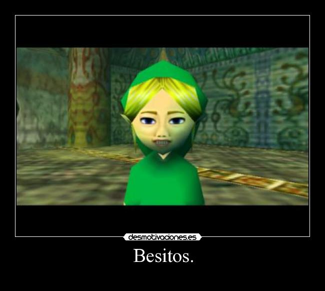 Besitos. -