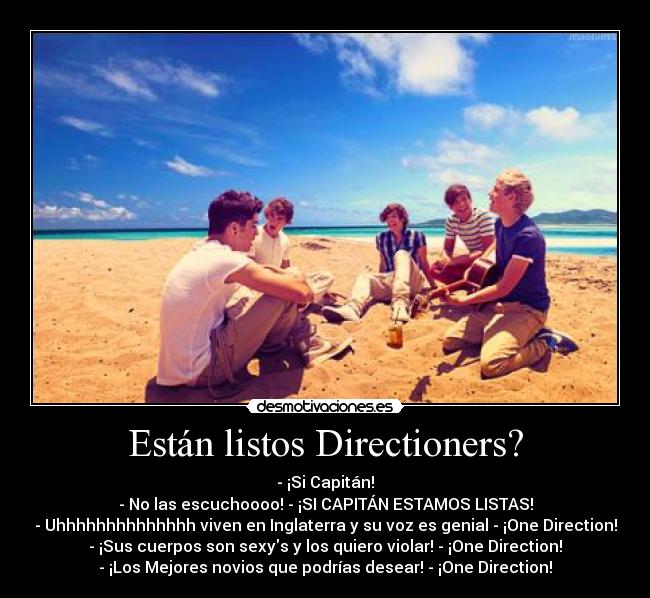 Están listos Directioners? -