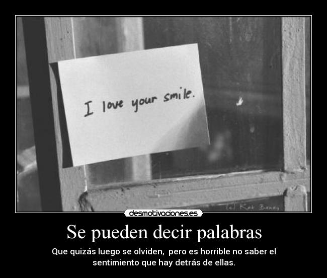 Se pueden decir palabras -