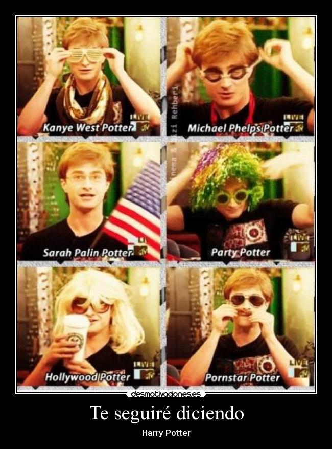 Te seguiré diciendo - Harry Potter