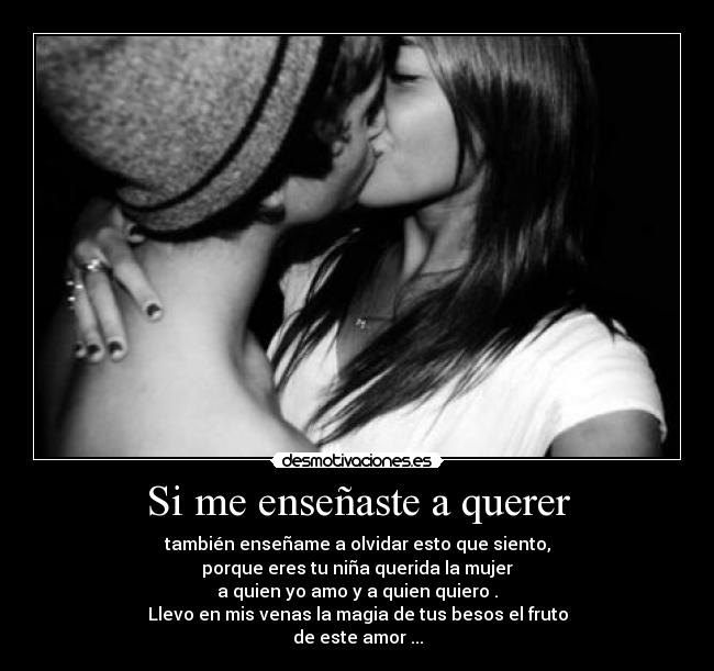 carteles amor ensename olvidar desmotivaciones