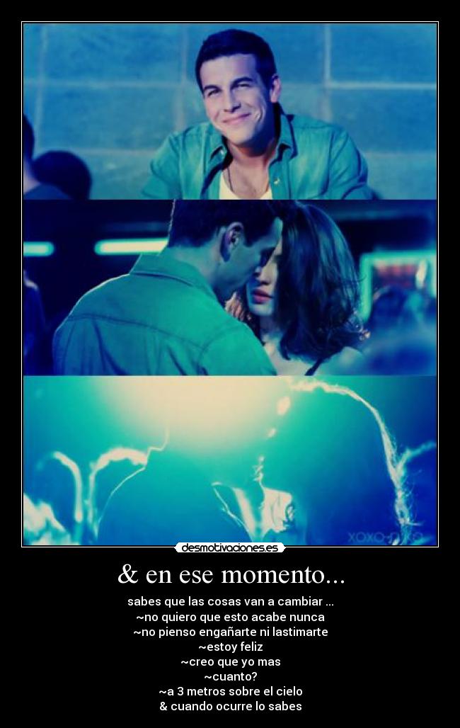 & en ese momento... -