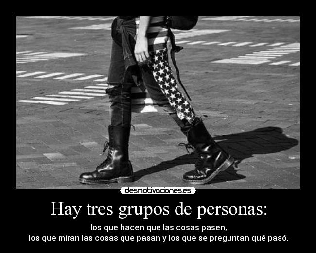 Hay tres grupos de personas: - 