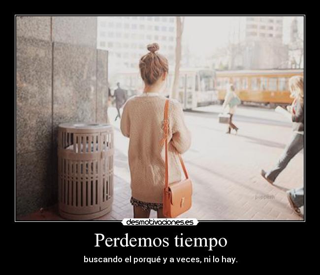 Perdemos tiempo - 