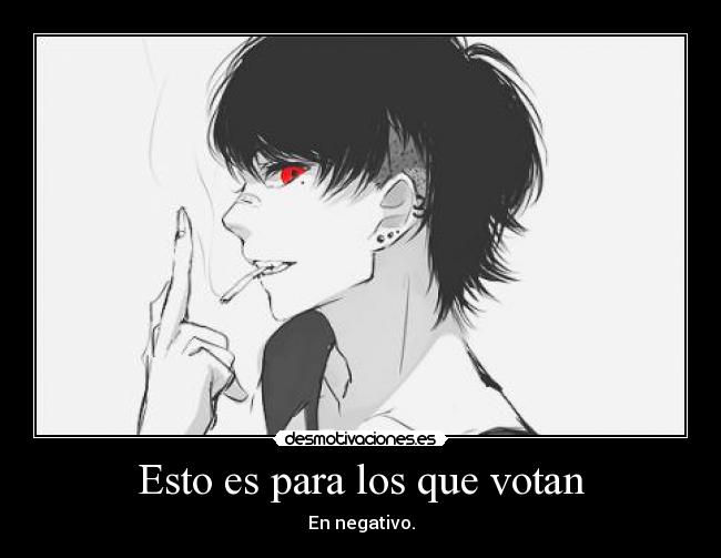 Esto es para los que votan - 