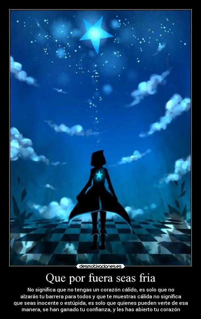 Que por fuera seas fria -