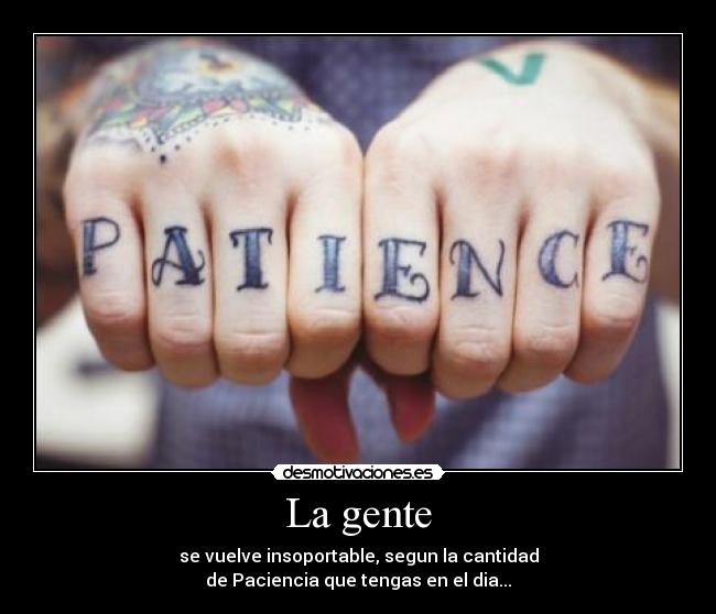 carteles gente insoportable paciencia ely bauer desmotivaciones