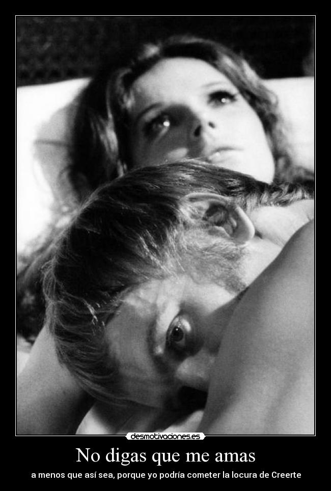 carteles digas que amas desmotivaciones