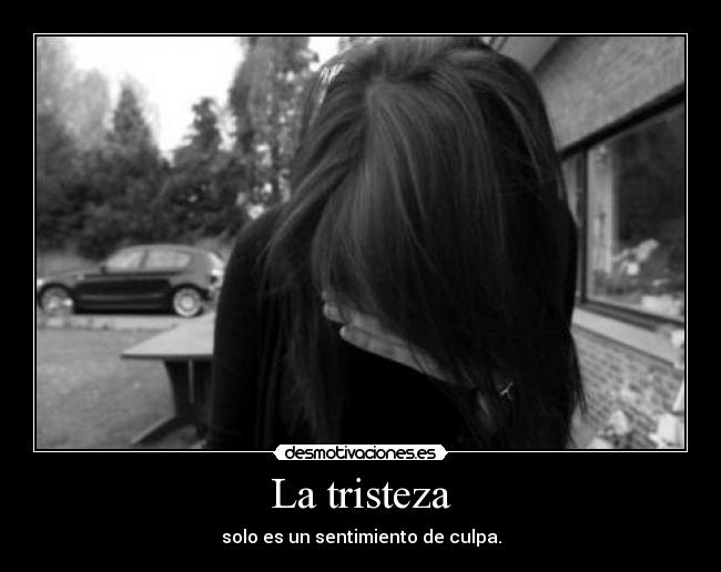 La tristeza -
