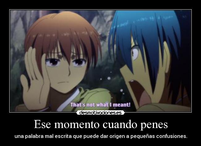 Ese momento cuando penes - 