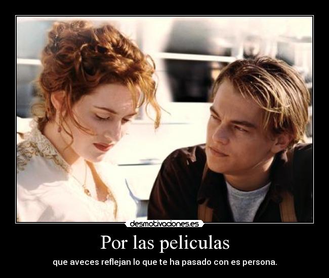 Por las peliculas -
