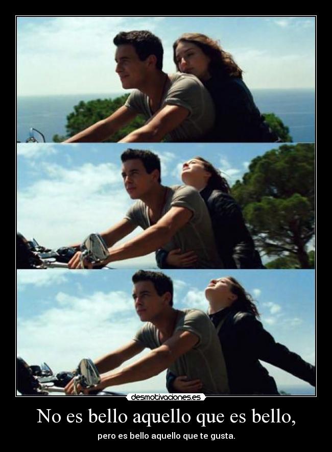 No es bello aquello que es bello, - 