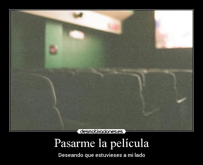 Pasarme la película - 