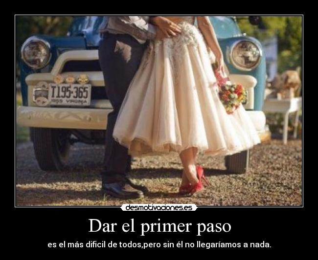 Dar el primer paso -
