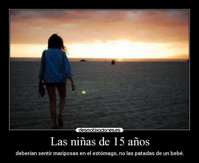 Las niñas de 15 años -