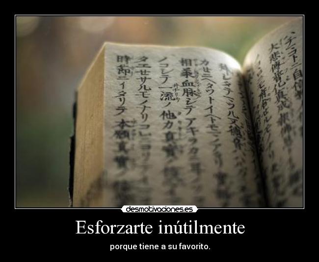 Esforzarte inútilmente -