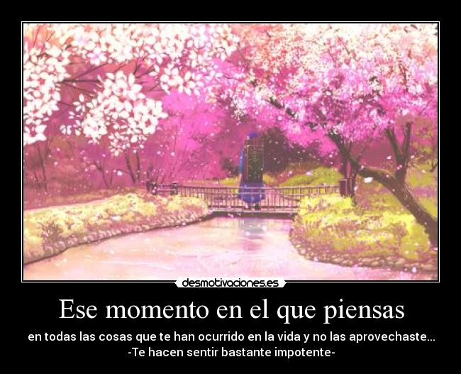 Ese momento en el que piensas - 