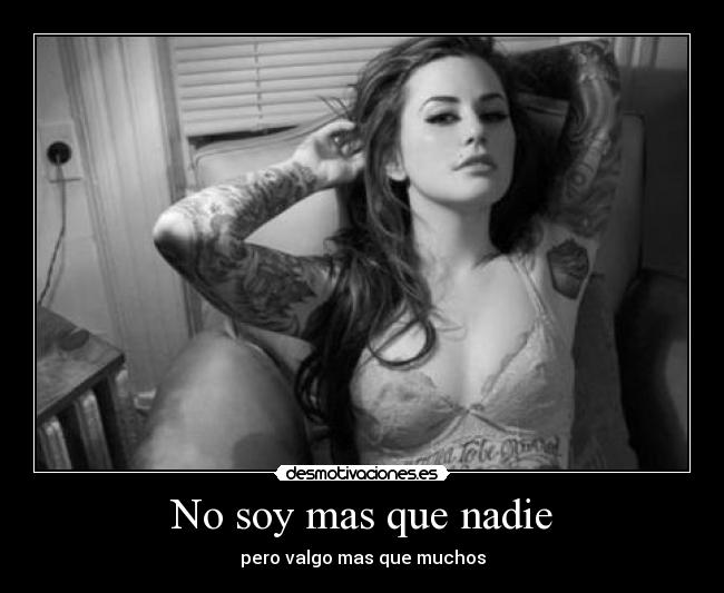 No soy mas que nadie - 