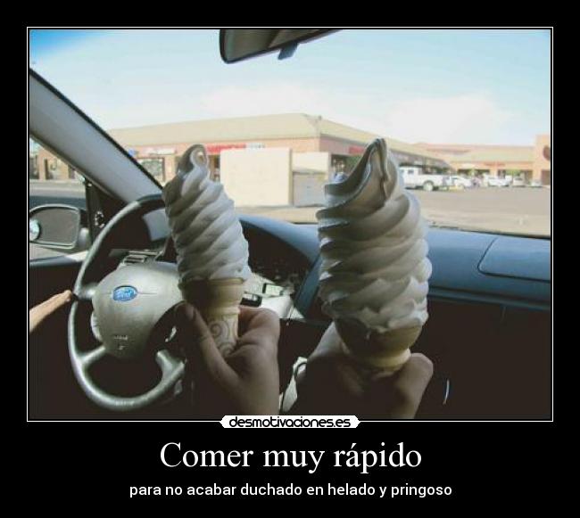 Comer muy rápido -