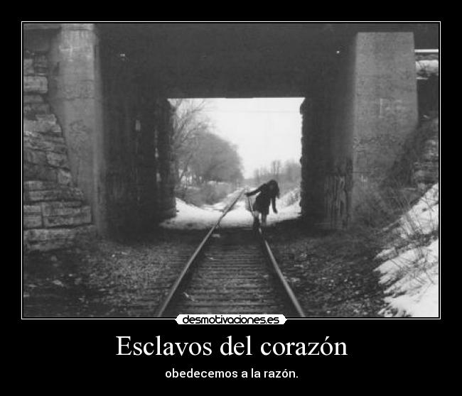 Esclavos del corazón -