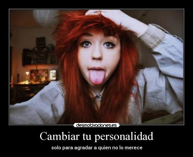 Cambiar tu personalidad -