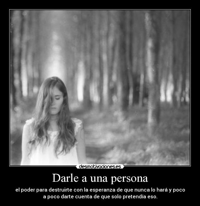 Darle a una persona -