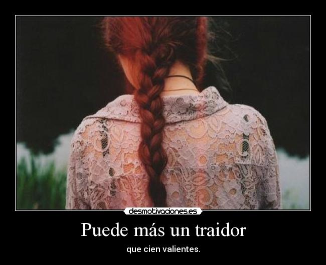 Puede más un traidor - 
