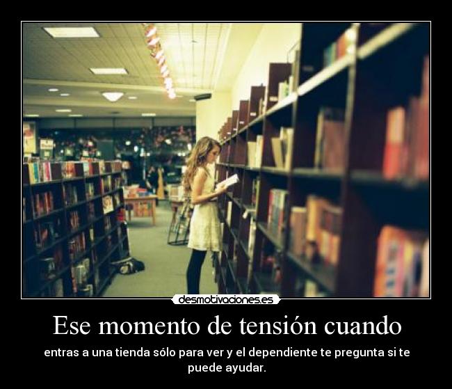 Ese momento de tensión cuando - 