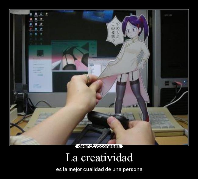 La creatividad -