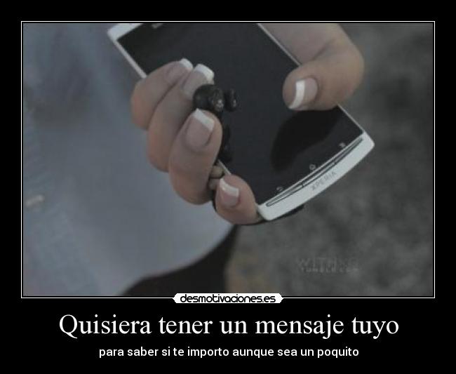 Quisiera tener un mensaje tuyo - 
