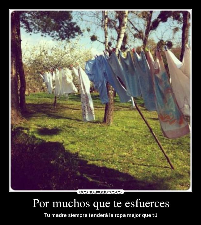 Por muchos que te esfuerces - 
